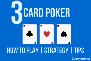 3 card poker strategy