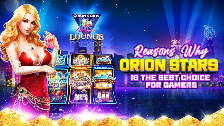 Orion Stars Casino